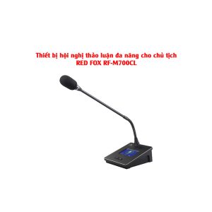 Thiết bị hội nghị thảo luận đa năng cho chủ tịch RED FOX RF-M700CL